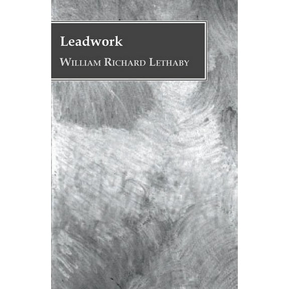 Leadwork, (Paperback)