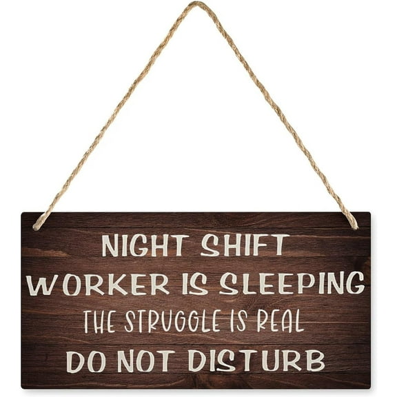Wood Signs Decor Night Shift Worker Is Sleeping The Struggle Is Real Home Decorative Printed Wood Wall Art Sign Yard Garden Porch Decor Sign Farmhouse Front Door Decor Sign 5x10 Inch