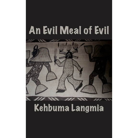An Evil Meal of Evil (Paperback)