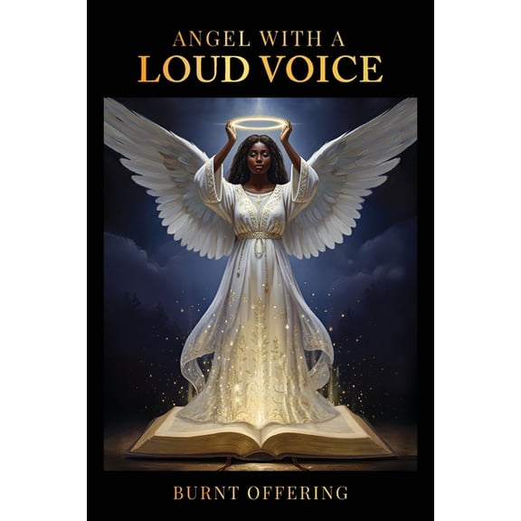 Angel With A Loud Voice, (Paperback)