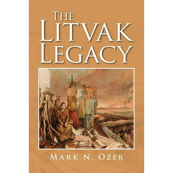 The Litvak Legacy (Paperback) by Mark N Ozer