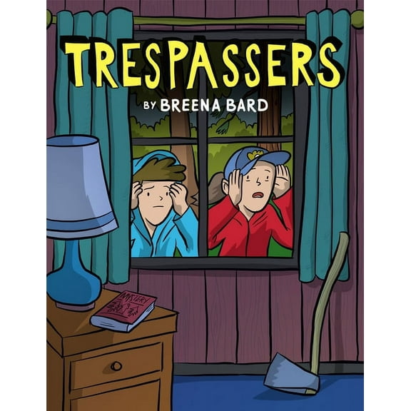 Trespassers: A Graphic Novel, (Hardcover)