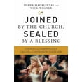 thumbnail image 2 of Joined by the Church, Sealed by a Blessing : Couples and Communities Called to Conversion Together (Paperback), 2 of 2