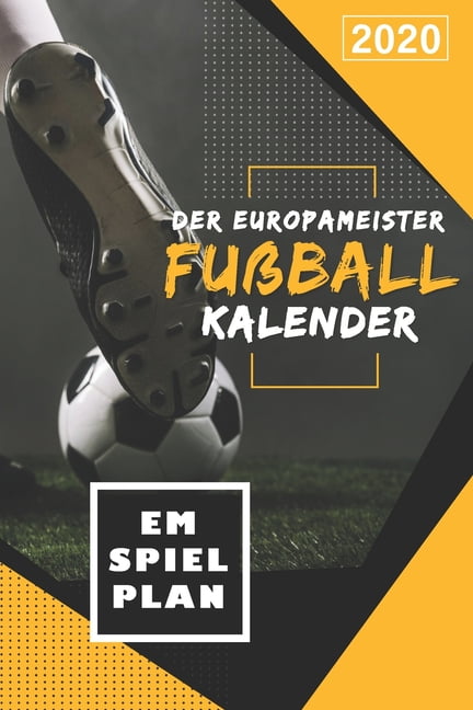 Fußball Zubehör: Europameister Fußball Kalender 2020 : Fußballer Planer 