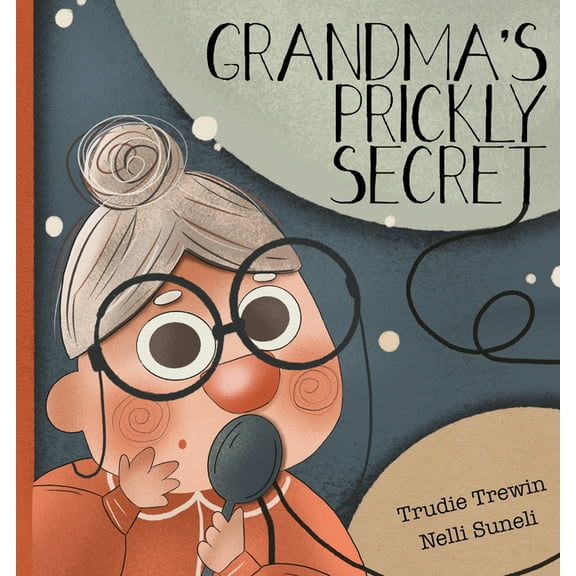 Grandma's Prickly Secret, (Paperback)