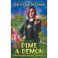 thumbnail image 2 of Pre-Owned Dime a Demon (Paperback) 1939853176 9781939853172, 2 of 2