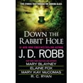 thumbnail image 1 of Pre-Owned Down the Rabbit Hole (Mass Market Paperback) 0515155470 9780515155471, 1 of 1