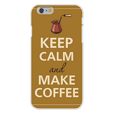 Apple iPhone 6 Custom Case White Plastic Snap On - Keep Calm and Make Coffee (Best Ringtone Maker For Iphone 6)