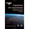 thumbnail image 1 of Capitalismo del conocimiento e industria de servicios de telecomunicaciones en México, 1 of 2