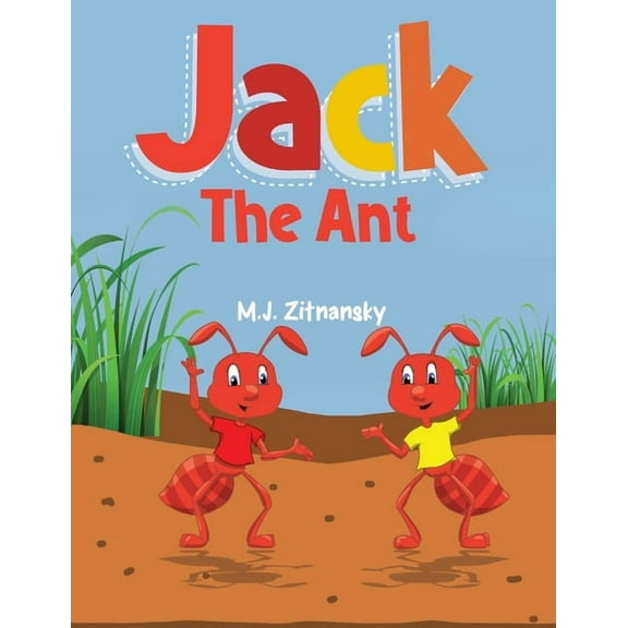 Jack The Ant, (Paperback)