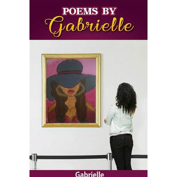 Poems by Gabrielle, (Paperback)