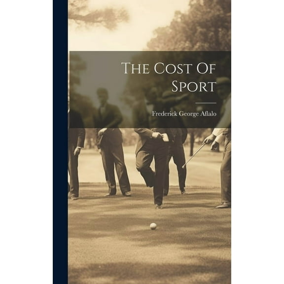 The Cost Of Sport (Hardcover)