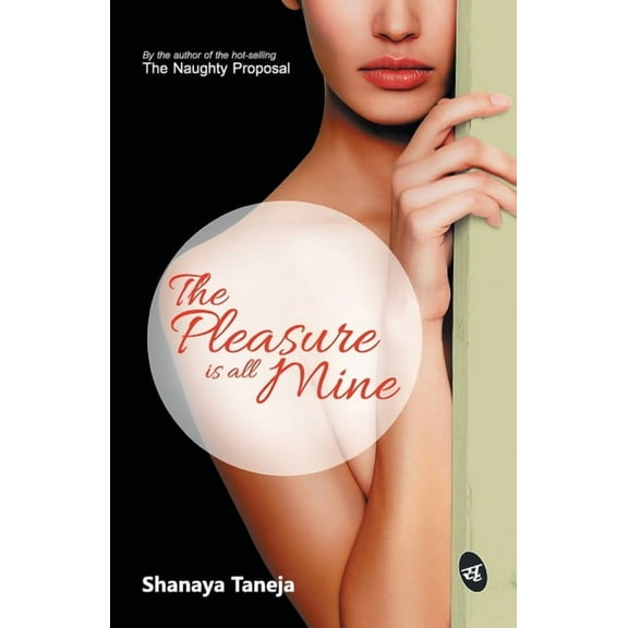 The Pleasure is all Mine (Paperback)