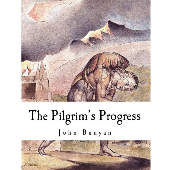 Pilgrims Progress The Pilgrim's Progress, (Paperback)