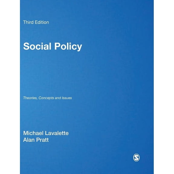 Social Policy: Theories, Concepts and Issues, (Hardcover)