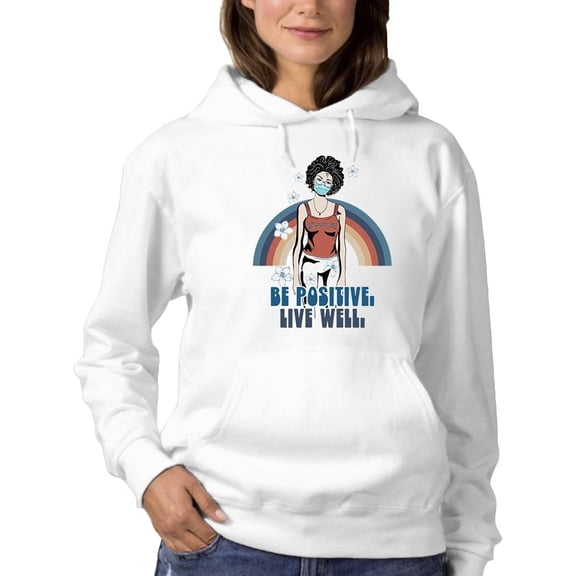 Be Positive Live Well Groovy Hoodie Women -Image by Shutterstock, Female Medium