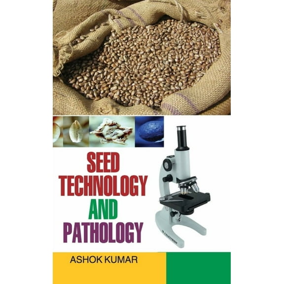 Seed Technology and Pathology, (Hardcover)