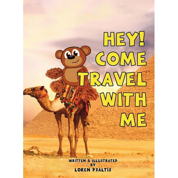 Hey! Come Travel With Me, (Hardcover)