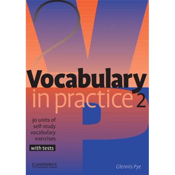 Pre-Owned Vocabulary in Practice Vocabulary in Practice 2: 30 Units of Self-Study Vocabulary Exercises with Tests, (Paperback)