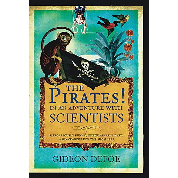 Pre-Owned The Pirates! In an Adventure with Scientists (Hardcover) by Gideon Defoe