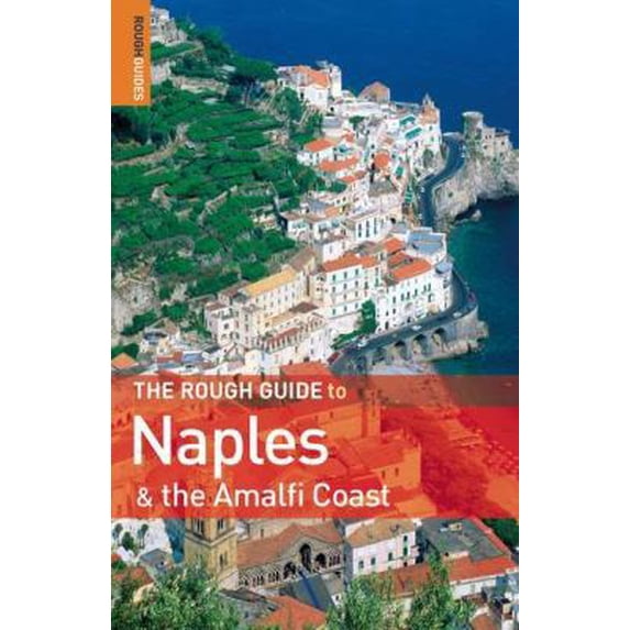 Pre-Owned The Rough Guide to Naples and the Amalfi Coast 1 (Rough Guide Travel Guides) (Paperback) 1843537141 9781843537144