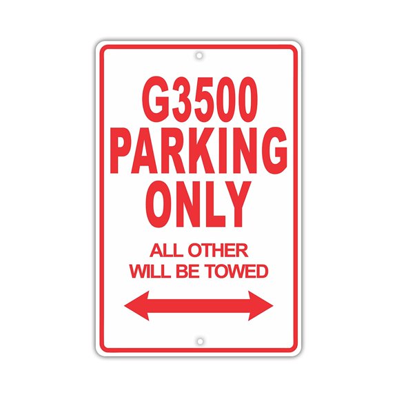 GMC G3500 Parking Only All Others Will Be Towed Ridiculous Funny Novelty Garage Aluminum Sign 12"x18" Plate