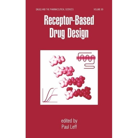 Receptor - Based Drug Design, (Hardcover)