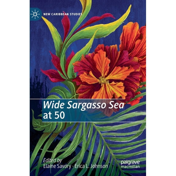 New Caribbean Studies Wide Sargasso Sea at 50, (Hardcover)