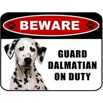 Beware Guard Dalmatian (v1) on Duty 11.5 inch x 9 inch Laminated Dog Sign