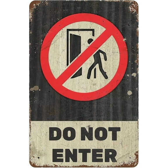 Vintage Metal Sign Aluminum Sign DO NOT Enter Tin Sign Retro Wall Decor for Home, Cafe, and Garden for Home Decor 8x12 inch