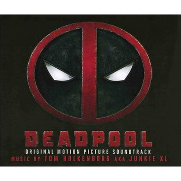 Deadpool (Original Motion Picture Soundtrack)