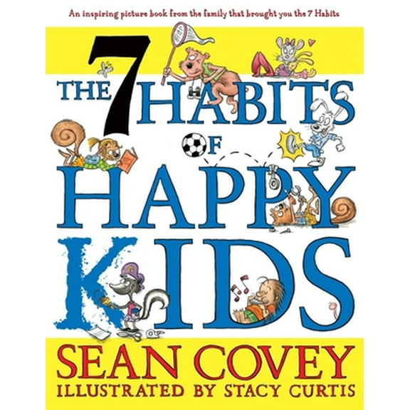 Pre-Owned The 7 Habits of Happy Kids (Hardcover) 1416957766 9781416957768