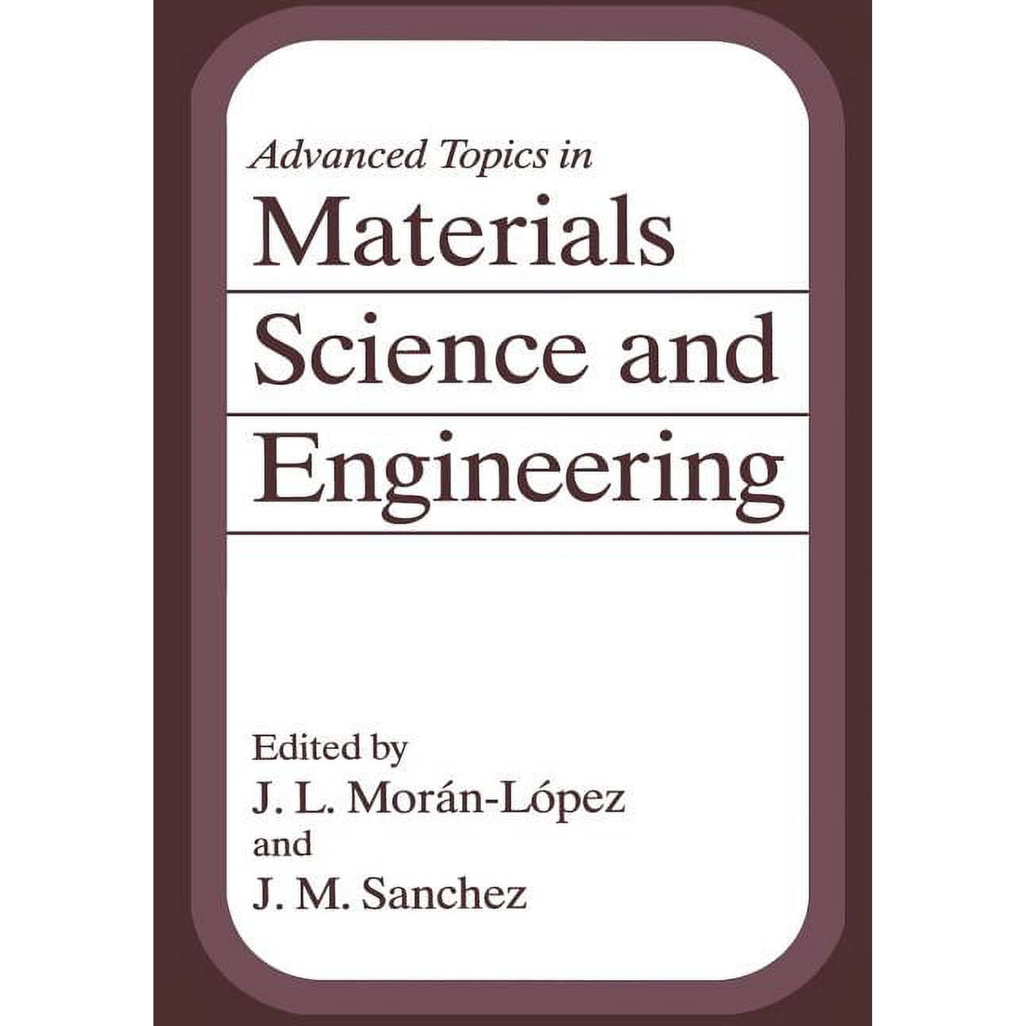 Advanced Topics in Materials Science and Engineering (Paperback)