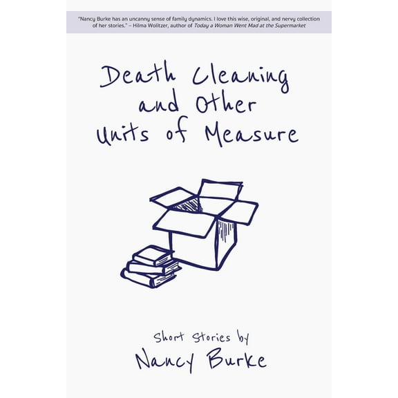 Death Cleaning and Other Units of Measure: Short Stories (Paperback)