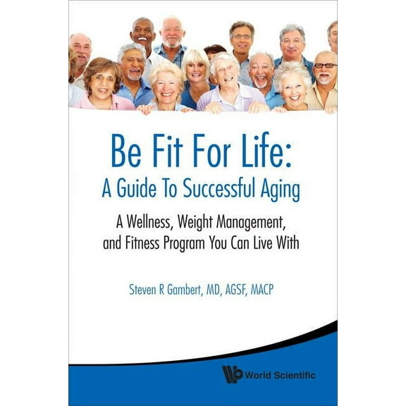 Be Fit for Life: A Guide to Successful.., (Paperback)