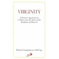 thumbnail image 1 of Pre-Owned Virginity: A Positive Approach to Celibacy for the Sake of the Kingdom of Heaven (Paperback) 0818907452 9780818907456, 1 of 1