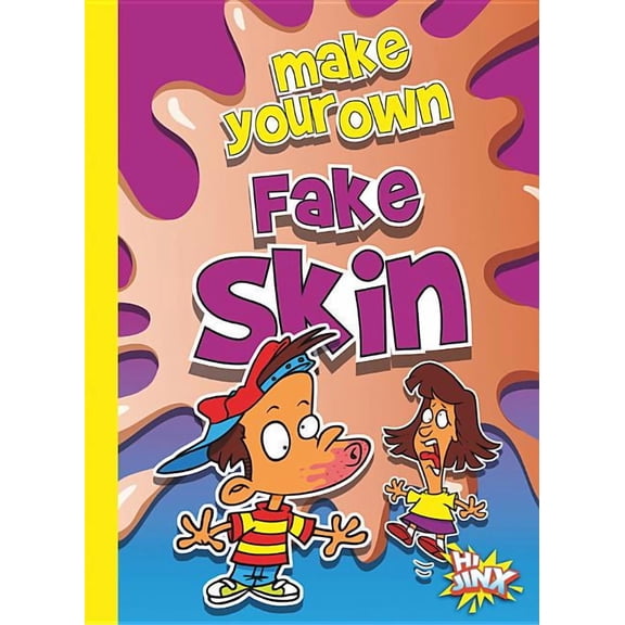 The Disgusting Crafter: Make Your Own Fake Skin (Paperback)