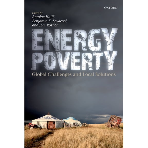 Energy Poverty: Global Challenges and Local Solutions, (Hardcover)