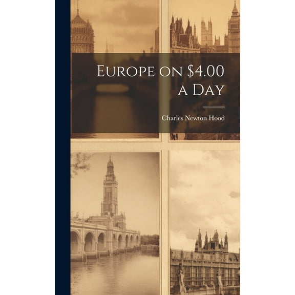 Europe on $4.00 a Day (Hardcover)