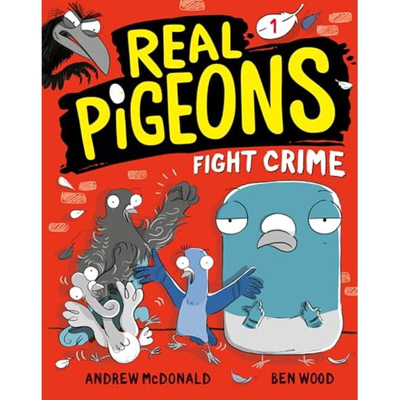 Pre-Owned Real Pigeons Fight Crime (Book 1) (Paperback) 0593119452 9780593119457