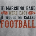 thumbnail image 3 of CafePress - If Marching Band Were Easy Hooded Sweatshirt - Pullover Hoodie, Hooded Sweatshirt, 3 of 4