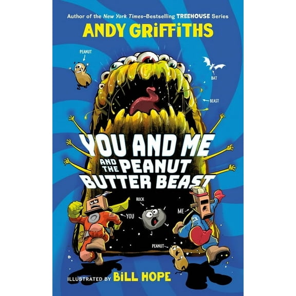 You & Me You and Me and the Peanut Butter Beast, Book 2, (Hardcover)