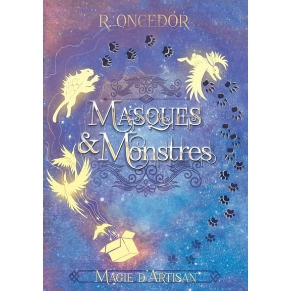 Masques et Monstres: Magie d'artisan, (Paperback)