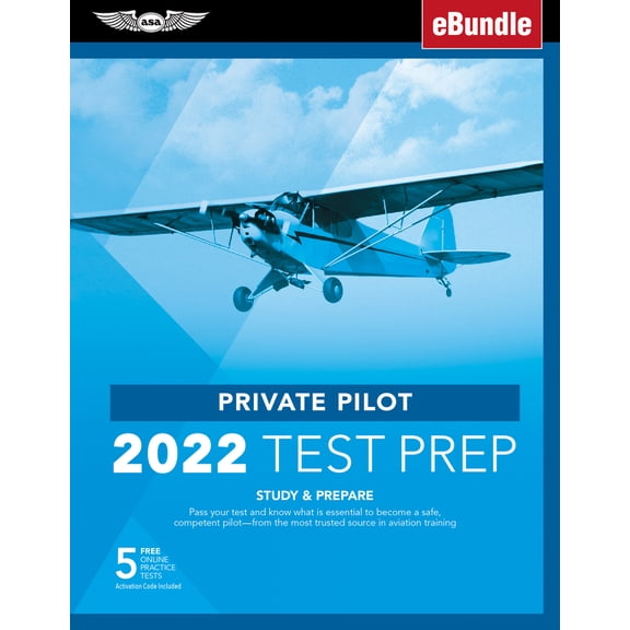 Pre-Owned Private Pilot Test Prep 2022: Study & Prepare: Pass Your Test and Know What Is Essential to Become a Safe, Competent Pilot from the Most Trusted Sou [ (Paperback) 1644251728 9781644251720