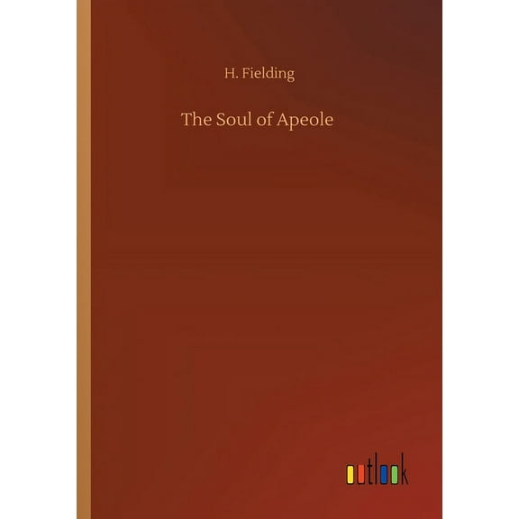 The Soul of Apeole (Paperback)
