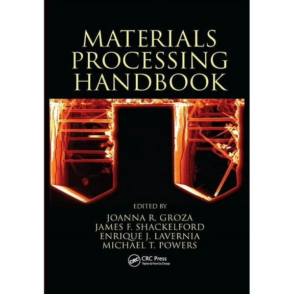 Materials Processing Handbook, (Paperback)