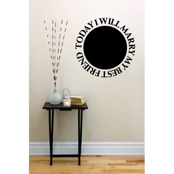 Wall Decal : Today I Will Marry My Bestfriend Circle Silhouette Design 16x16 Inches