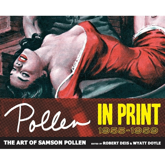 Men's Adventure Library Pollen In Print 1955-1959, Book 15, (Hardcover)