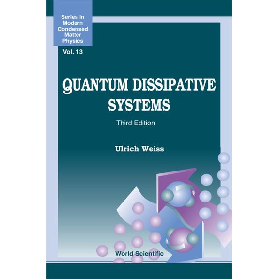 Modern Condensed Matter Physics Quantum Dissipative Sys (3rd Ed), Book 13, (Paperback)