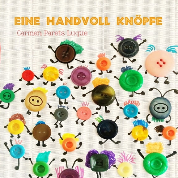 Eine Handvoll Knöpfe: Bilderbuch über Familienkonstellationen, Diversität und Toleranz ab 4 Jahren, (Paperback)